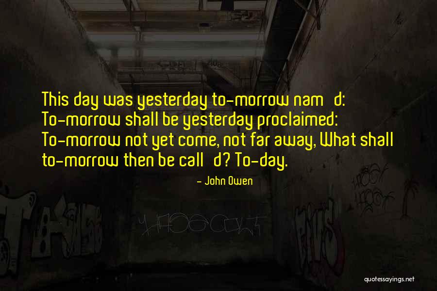 Nam Nam Quotes By John Owen Nam Nam Quotes By John Owen