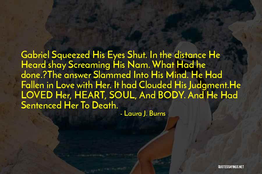 Nam Nam Quotes By Laura J. Burns Nam Nam Quotes By Laura J. Burns