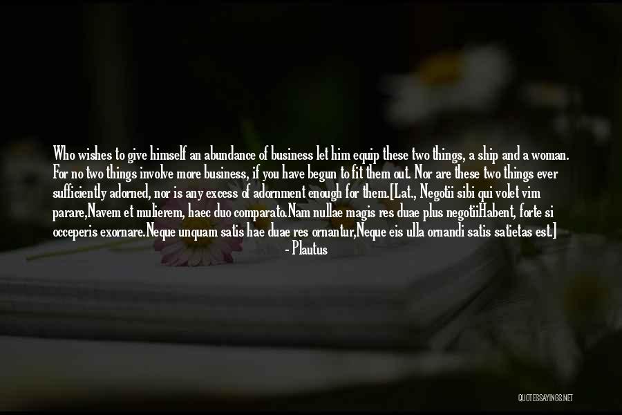 Nam Nam Quotes By Plautus Nam Nam Quotes By Plautus