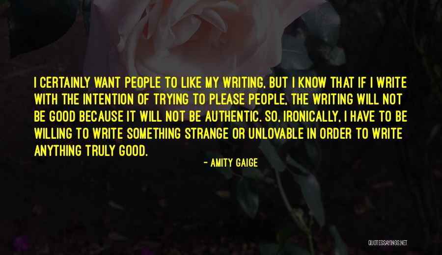 Namagembe Sarah Quotes By Amity Gaige Namagembe Sarah Quotes By Amity Gaige
