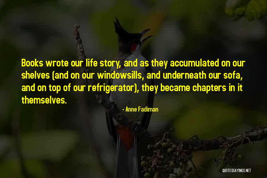 Namahana Quotes By Anne Fadiman Namahana Quotes By Anne Fadiman