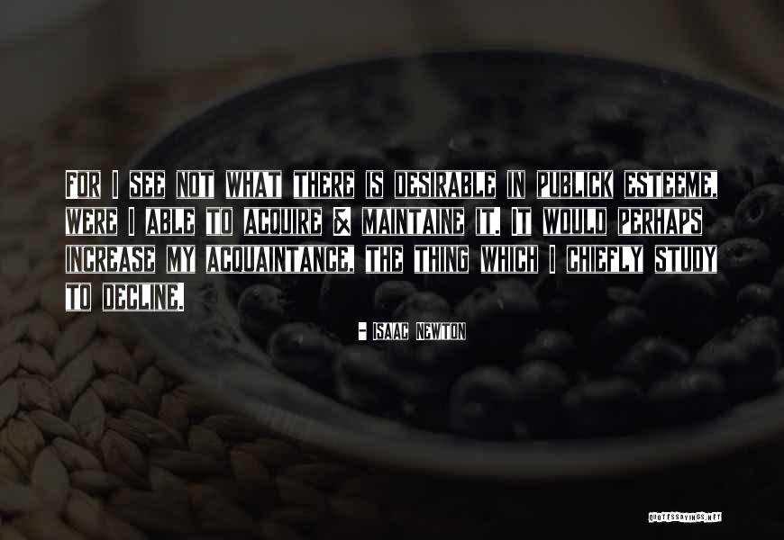 Namai Vilniuje Quotes By Isaac Newton