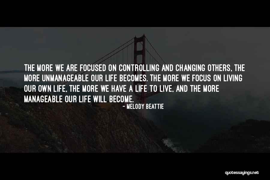 Namai Vilniuje Quotes By Melody Beattie