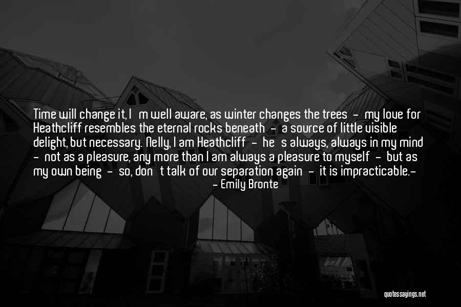 Namakaokahaii Quotes By Emily Bronte Namakaokahaii Quotes By Emily Bronte