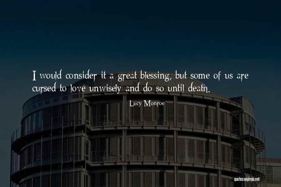 Namakaokahaii Quotes By Lucy Monroe Namakaokahaii Quotes By Lucy Monroe