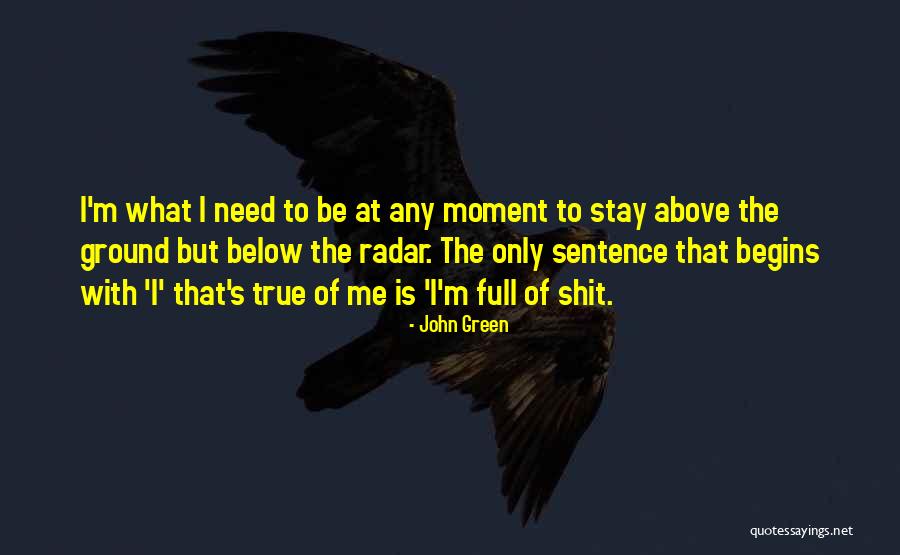Namalasak Quotes By John Green Namalasak Quotes By John Green