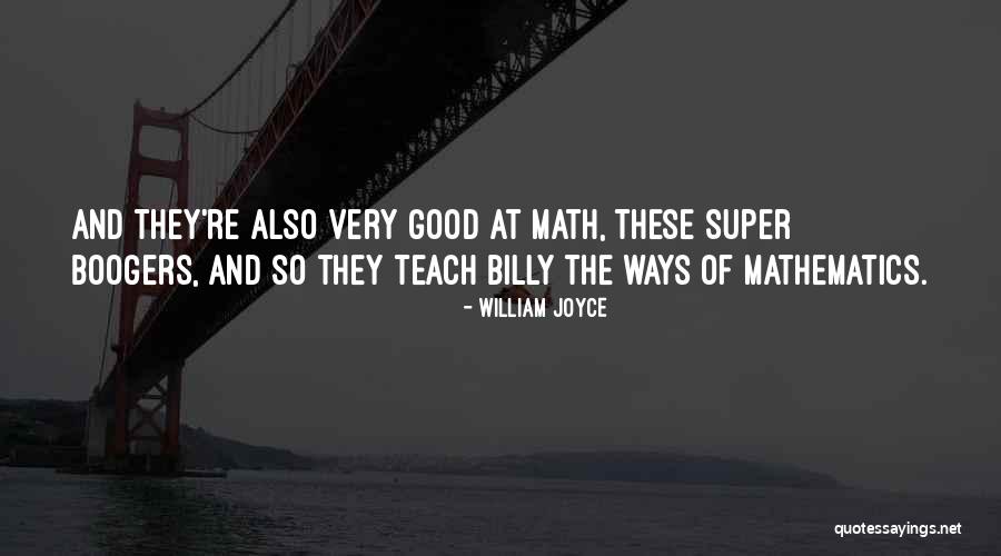 Namalayan Kasingkahulugan Quotes By William Joyce Namalayan Kasingkahulugan Quotes By William Joyce