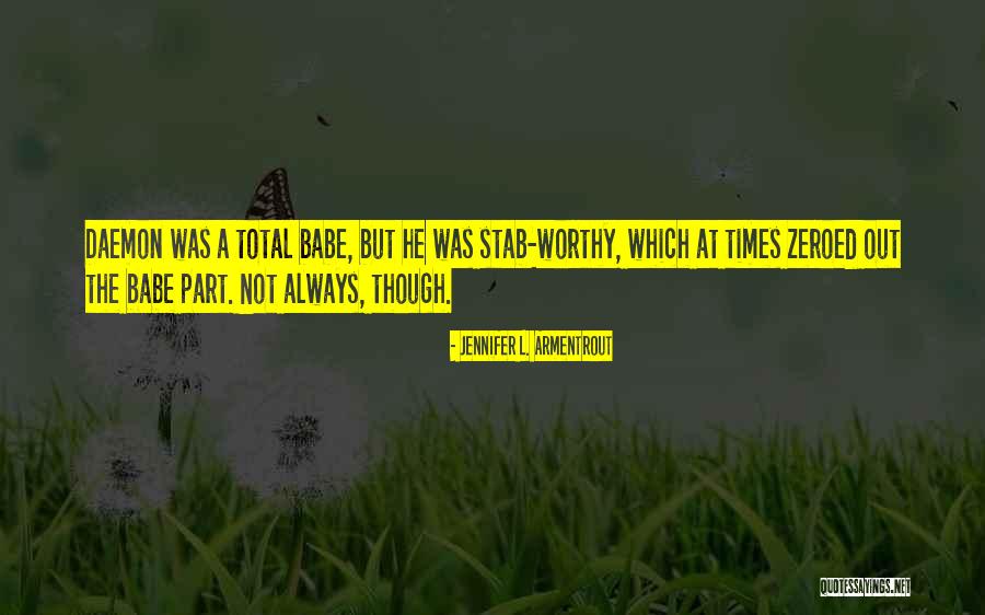 Namaluj Si Quotes By Jennifer L. Armentrout Namaluj Si Quotes By Jennifer L. Armentrout