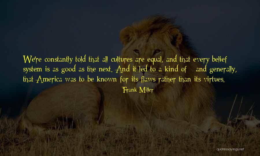 Namani Raya Quotes By Frank Miller Namani Raya Quotes By Frank Miller