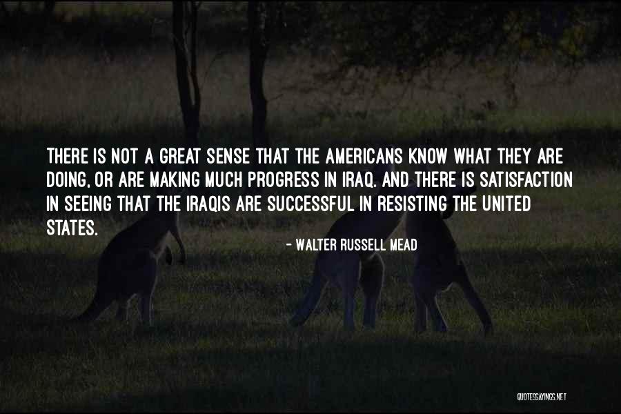Nambardar Quotes By Walter Russell Mead Nambardar Quotes By Walter Russell Mead