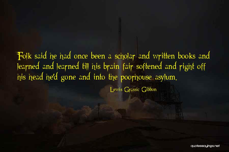 Nambiar Advising Quotes By Lewis Grassic Gibbon Nambiar Advising Quotes By Lewis Grassic Gibbon