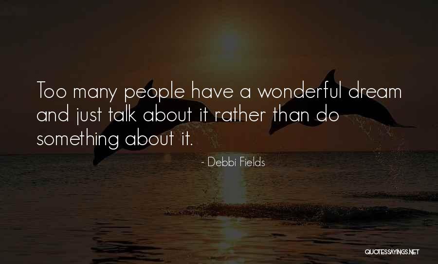 Namboothiri Falithangal Quotes By Debbi Fields Namboothiri Falithangal Quotes By Debbi Fields