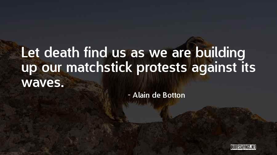 Nambucca Opera Quotes By Alain De Botton Nambucca Opera Quotes By Alain De Botton