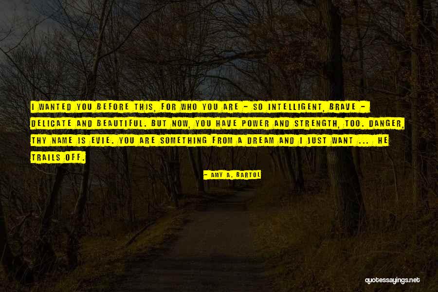 Name Amy Quotes By Amy A. Bartol Name Amy Quotes By Amy A. Bartol