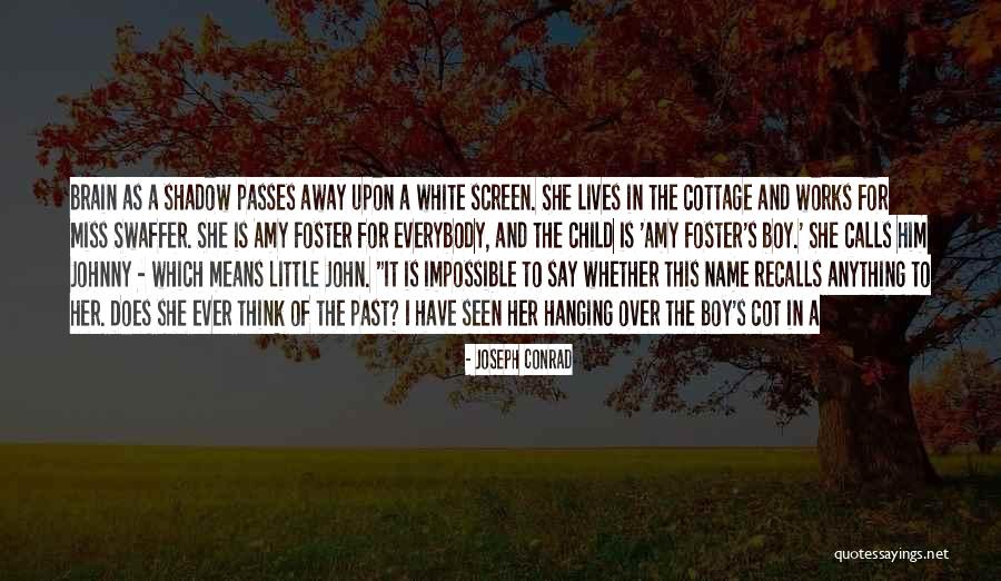 Name Amy Quotes By Joseph Conrad Name Amy Quotes By Joseph Conrad