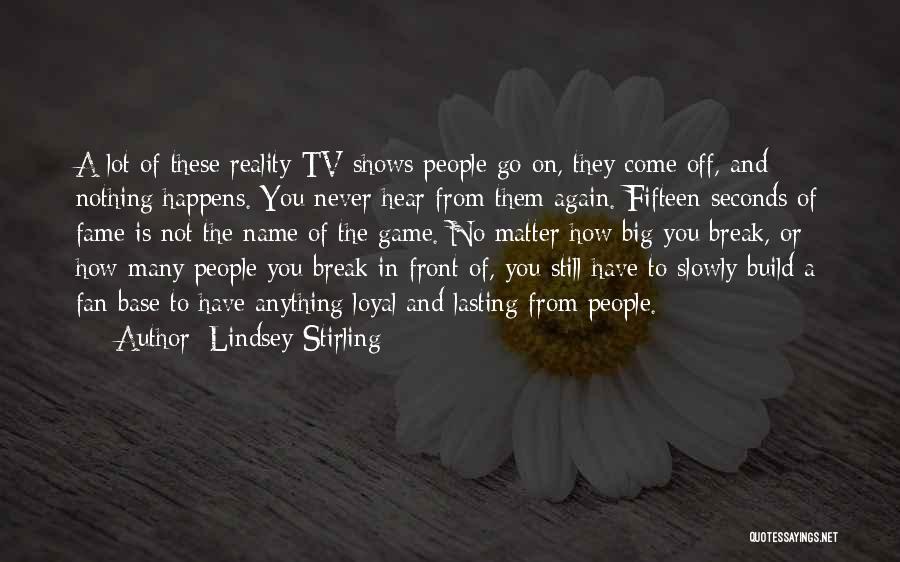 Name And Fame Quotes By Lindsey Stirling