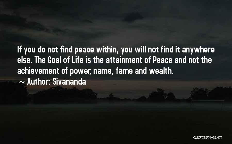 Name And Fame Quotes By Sivananda