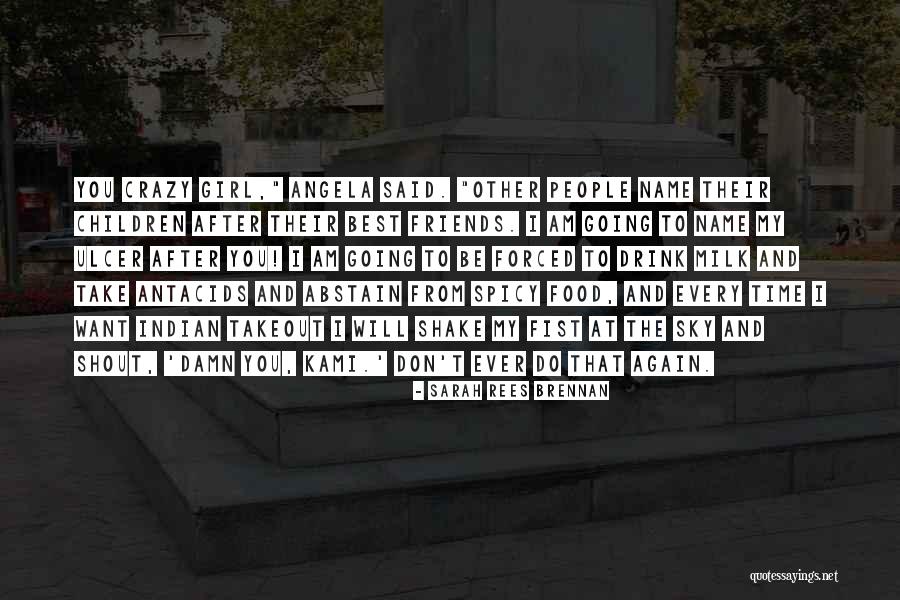 Name Angela Quotes By Sarah Rees Brennan Name Angela Quotes By Sarah Rees Brennan