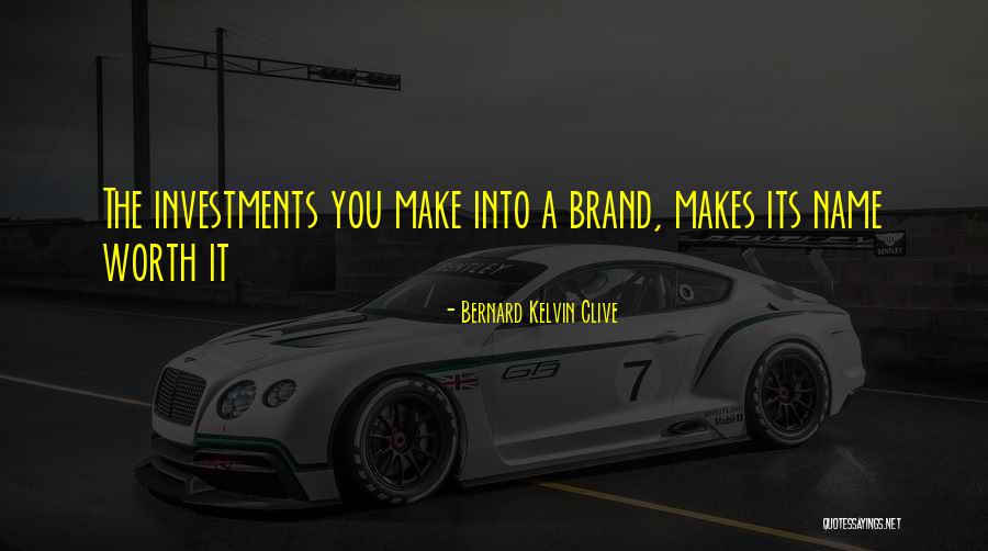 Name Brand Quotes By Bernard Kelvin Clive Name Brand Quotes By Bernard Kelvin Clive