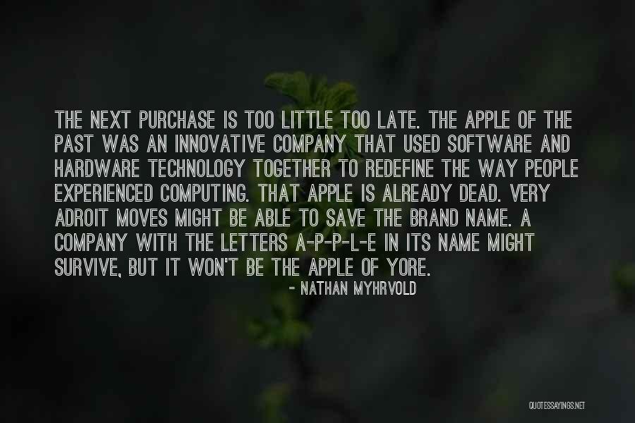 Name Brand Quotes By Nathan Myhrvold Name Brand Quotes By Nathan Myhrvold