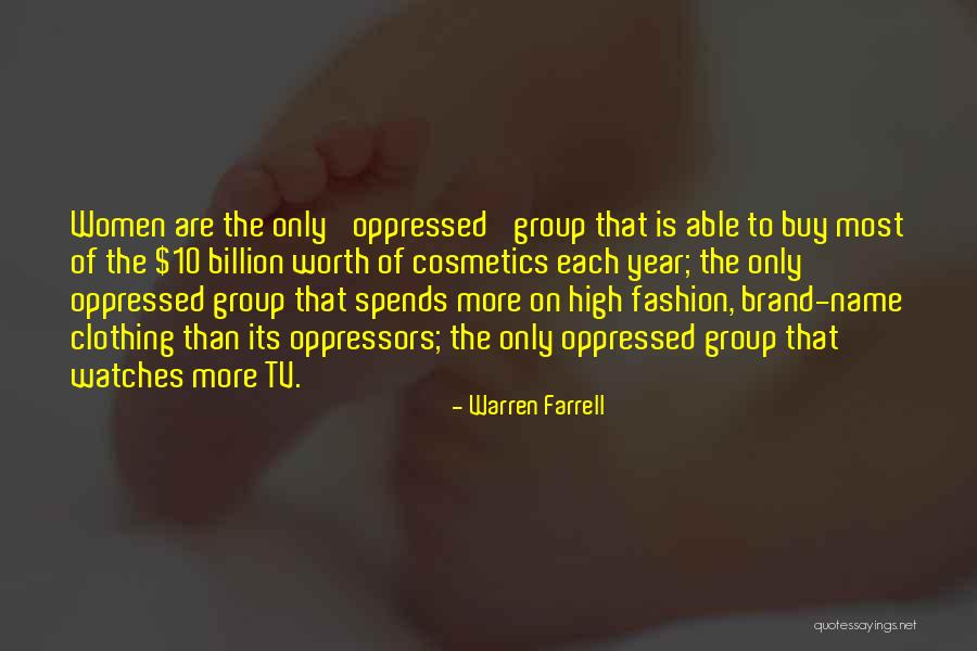 Name Brand Quotes By Warren Farrell Name Brand Quotes By Warren Farrell