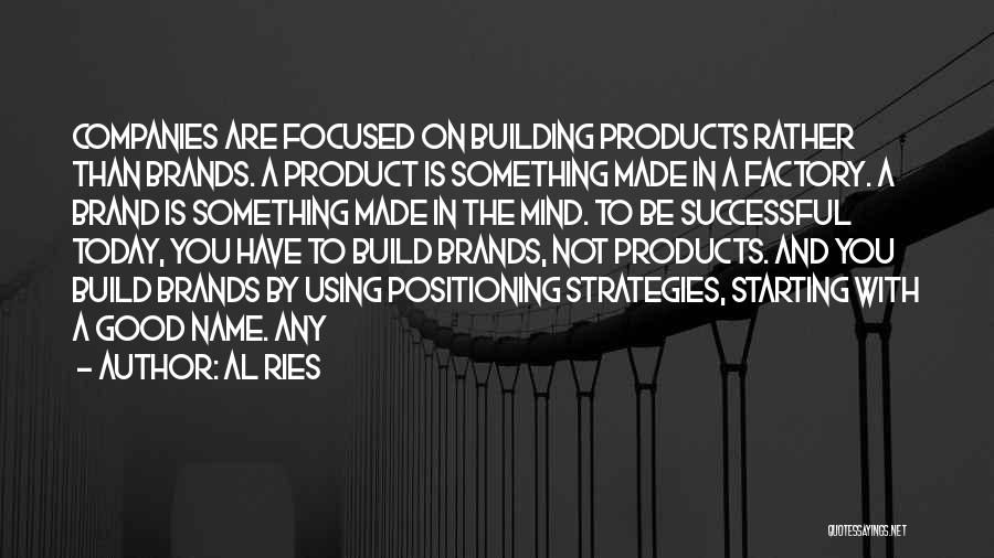 Name Brands Quotes By Al Ries
