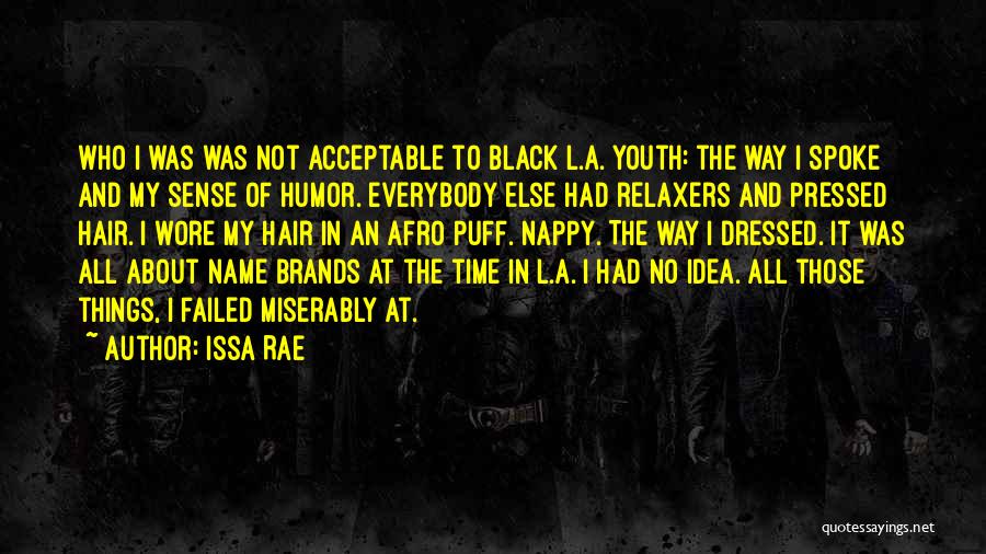 Name Brands Quotes By Issa Rae