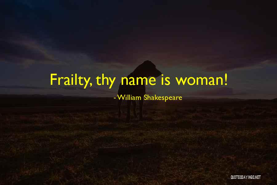 Name By Shakespeare Quotes By William Shakespeare