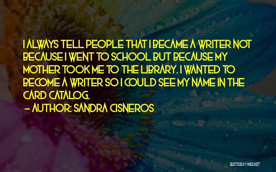 Name Card Quotes By Sandra Cisneros