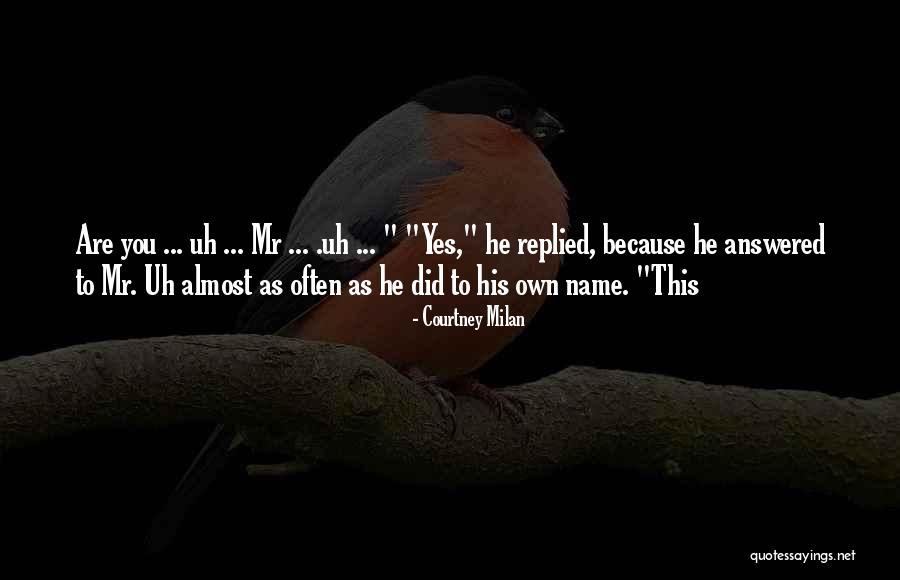 Name Courtney Quotes By Courtney Milan Name Courtney Quotes By Courtney Milan