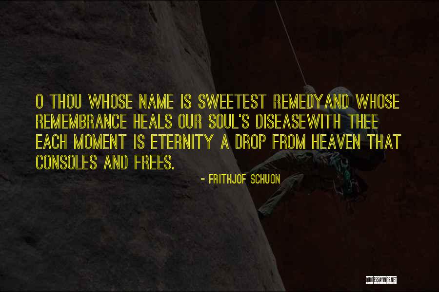 Name Drop Quotes By Frithjof Schuon Name Drop Quotes By Frithjof Schuon