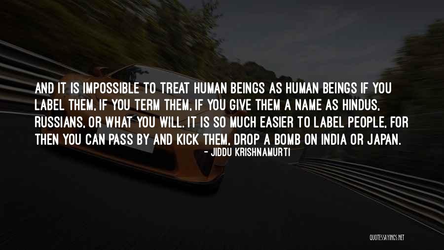 Name Drop Quotes By Jiddu Krishnamurti Name Drop Quotes By Jiddu Krishnamurti