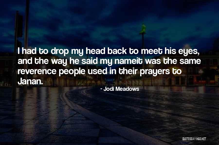 Name Drop Quotes By Jodi Meadows Name Drop Quotes By Jodi Meadows