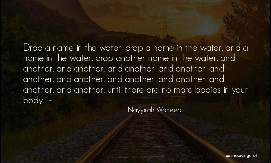 Name Drop Quotes By Nayyirah Waheed Name Drop Quotes By Nayyirah Waheed