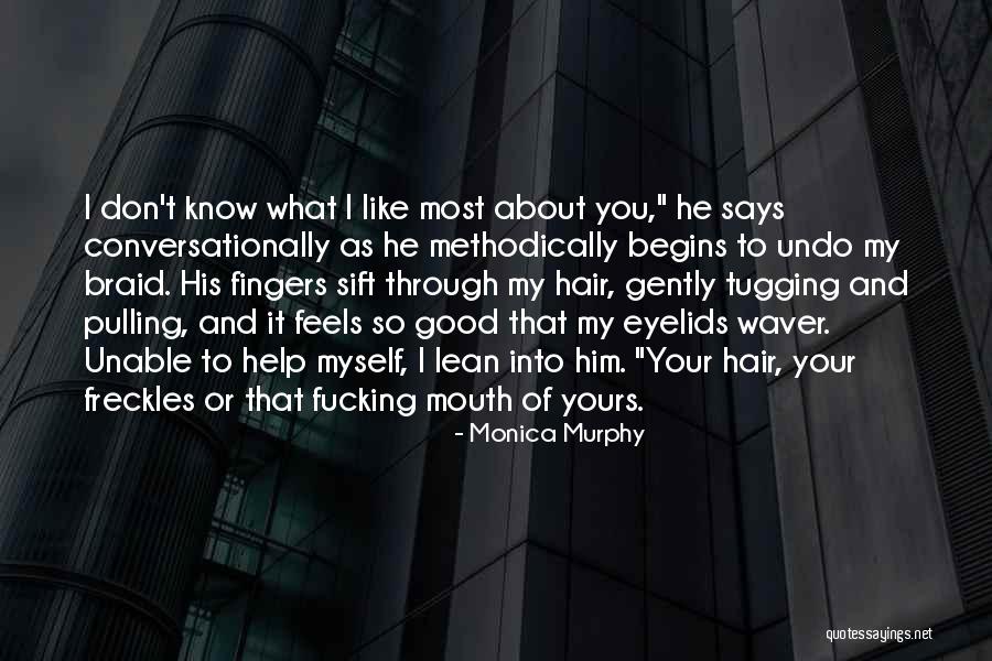 Name Ella Quotes By Monica Murphy Name Ella Quotes By Monica Murphy