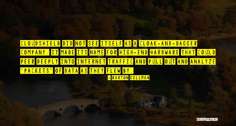 Name For Company Quotes By Barton Gellman Name For Company Quotes By Barton Gellman