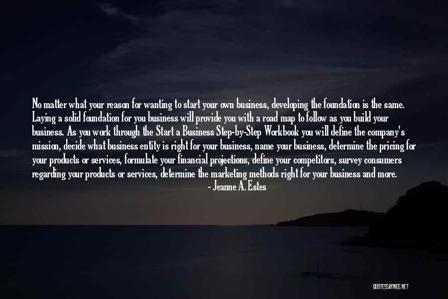 Name For Company Quotes By Jeanne A. Estes Name For Company Quotes By Jeanne A. Estes