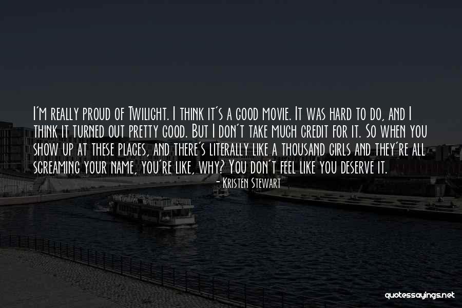 Name For Girls Quotes By Kristen Stewart Name For Girls Quotes By Kristen Stewart