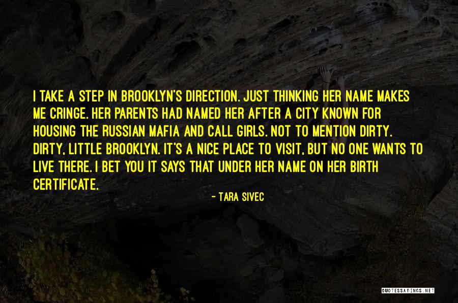 Name For Girls Quotes By Tara Sivec Name For Girls Quotes By Tara Sivec