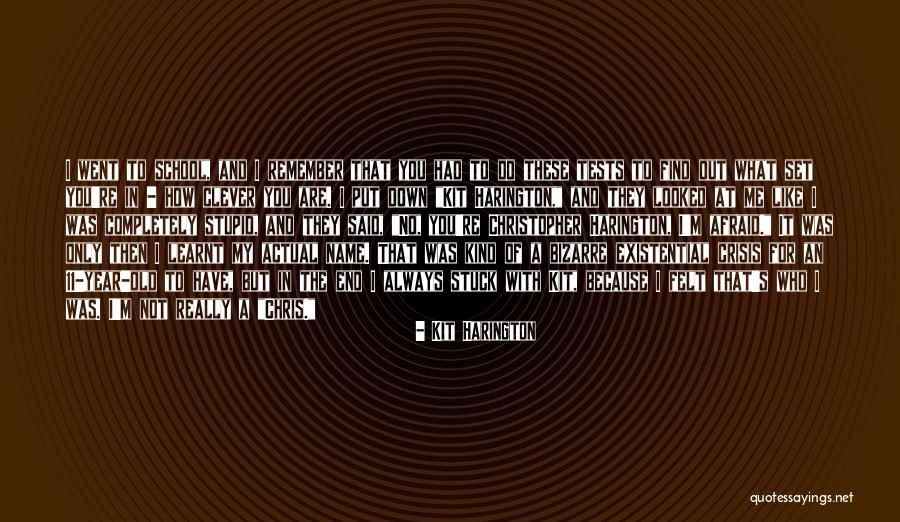 Name For Old Quotes By Kit Harington Name For Old Quotes By Kit Harington