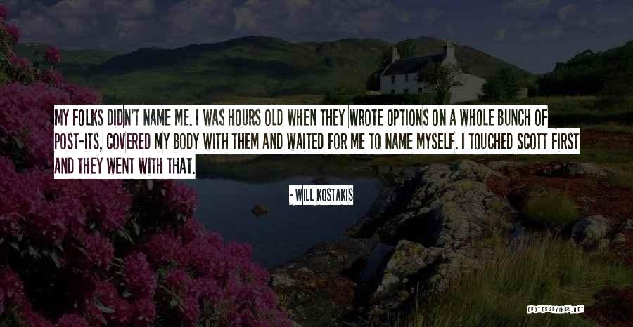 Name For Old Quotes By Will Kostakis Name For Old Quotes By Will Kostakis