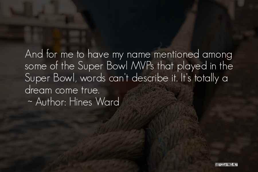 Name For Quotes By Hines Ward