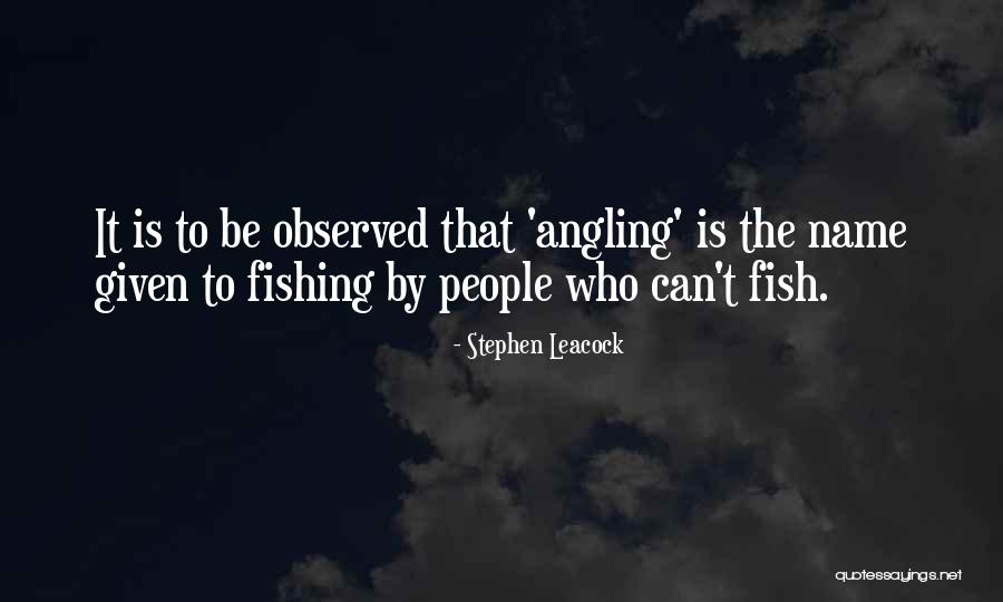 Name Funny Quotes By Stephen Leacock Name Funny Quotes By Stephen Leacock