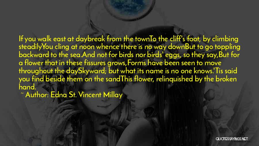 Name In The Sand Quotes By Edna St. Vincent Millay