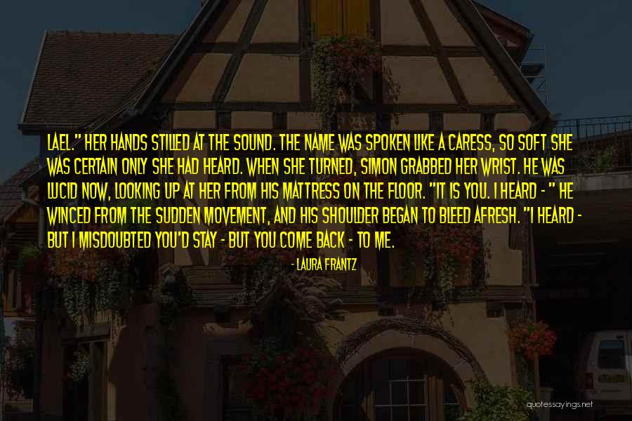 Name Laura Quotes By Laura Frantz Name Laura Quotes By Laura Frantz