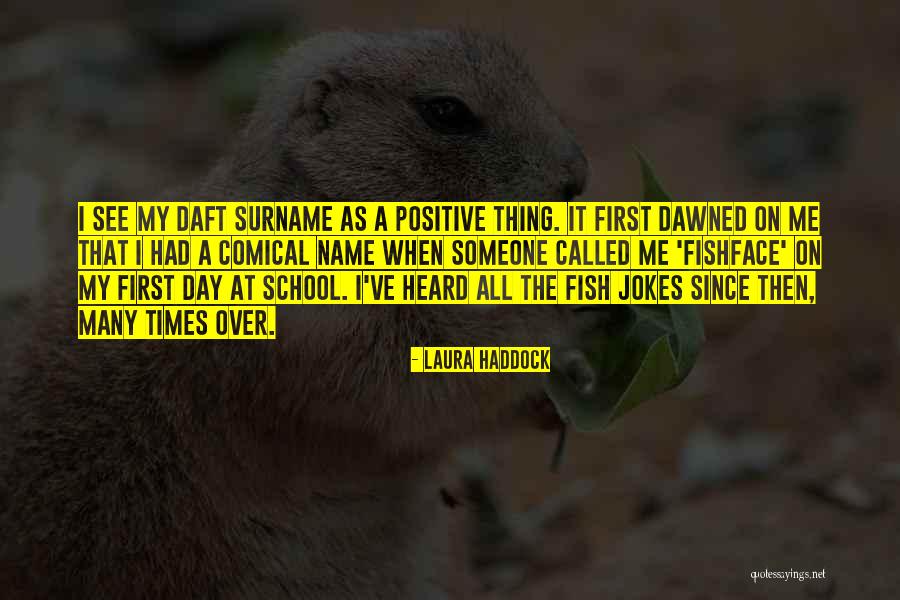 Name Laura Quotes By Laura Haddock Name Laura Quotes By Laura Haddock