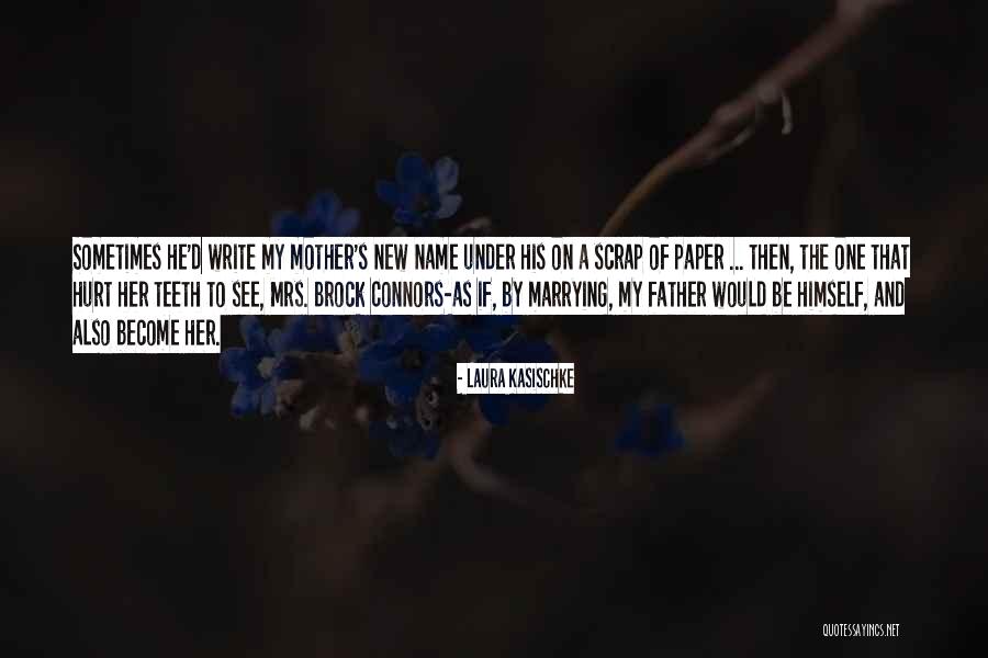 Name Laura Quotes By Laura Kasischke Name Laura Quotes By Laura Kasischke