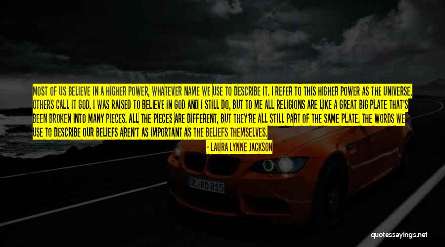 Name Laura Quotes By Laura Lynne Jackson Name Laura Quotes By Laura Lynne Jackson