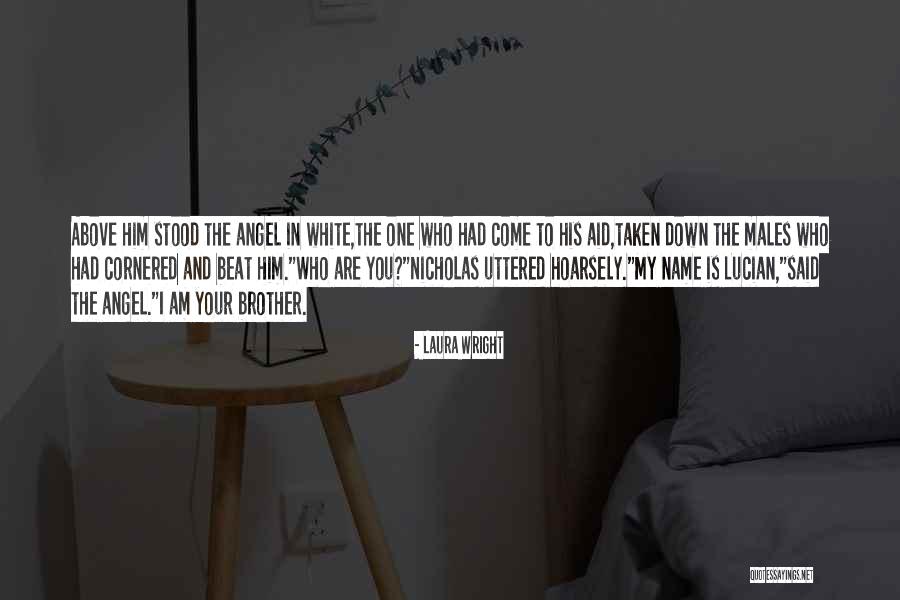 Name Laura Quotes By Laura Wright Name Laura Quotes By Laura Wright
