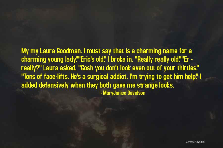 Name Laura Quotes By MaryJanice Davidson Name Laura Quotes By MaryJanice Davidson